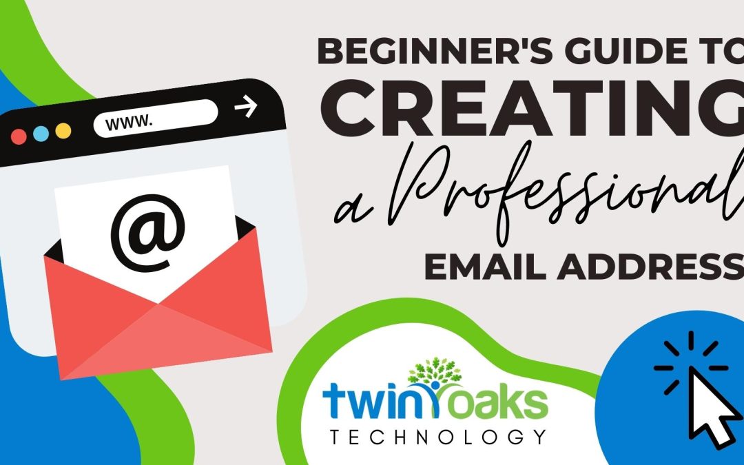 A Beginner’s Guide to Creating a Professional Email Address