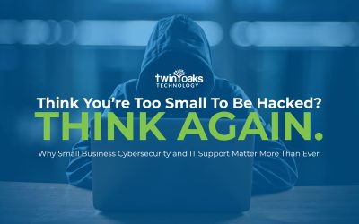 Think You’re Too Small to Be Hacked? Think Again